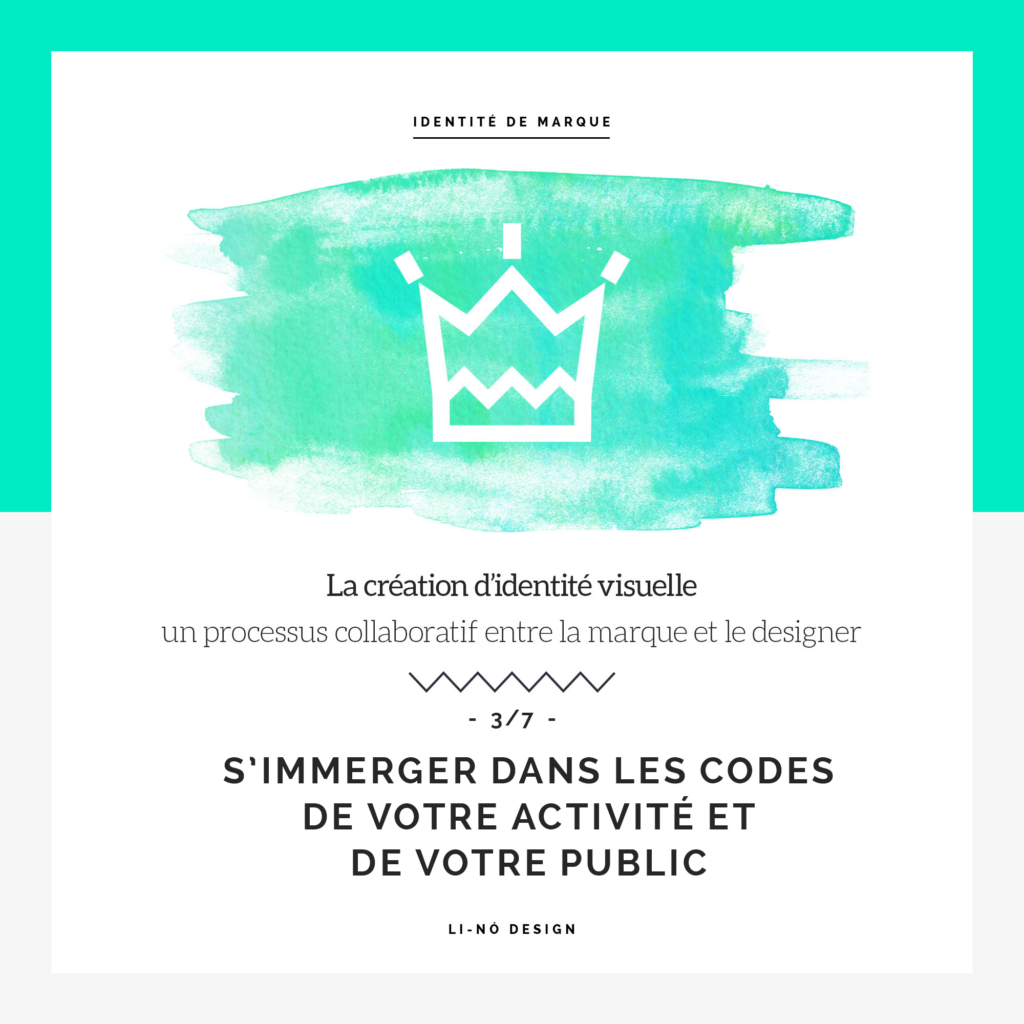 Création identité visuelle : S’immerger dans les codes de votre activité et de votre public - Blog Li-Nó Design graphique
