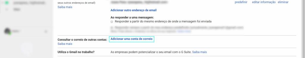 Clique em Consultar o correio de outras contas » Adicionar uma conta de correio